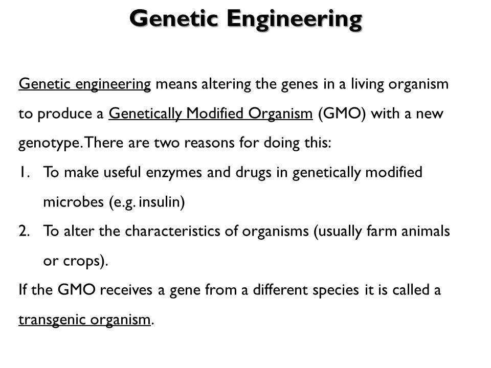 What is genetic engineering?